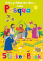 MIO PRIMISSIMO LIBRO DELLA PASQUA STICKER BOOK