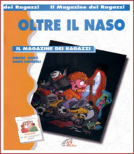 Oltre il naso Il magazine dei ragazzi