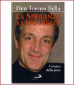 Speranza a caro prezzo