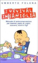 SURVIVAL IN FAMIGLIA