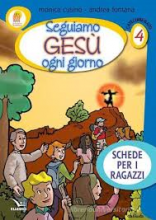 SEGUIAMO GESU' OGNI GIORNO 4 CATECUMENATO PROGETTO EMMAUS - SCHEDE PER I RAGAZZI