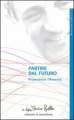 PARTIRE DAL FUTURO PROMUOVERE L'AVVENTO