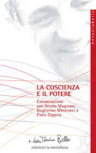 COSCIENZA E IL POTERE CONVERSAZIONE CON NICOLA MAGRONE GUGLIELMO MINERVINI E CLARA ZAGARIA