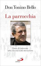 PARROCCHIA LUOGO DI COMUNIONE NELLA CONCRETA REALTA' DEL TERRITORIO