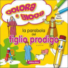 PARABOLA DEL FIGLIO PRODIGO COLORA E GIOCA