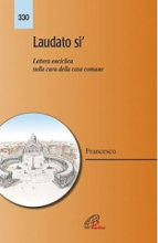 LAUDATO SI' LETTERA ENCICLICA SULLA CURA DELLA CASA COMUNE