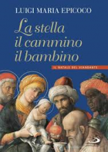 LA STELLA IL CAMMINO IL BAMBINO