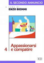 SECONDO ANNUNCIO 4 APPASSIONARSI E COMPATIRE