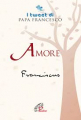 AMORE I TWEET DI PAPA FRANCESCO