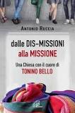 Dalle dis-missioni alla missione. Una Chiesa con il cuore di Tonino Bello