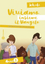 VIVIAMO INSIEME IL VANGELO 1 SCHEDE ITINERARIO PER L'INIZIAZIONE ALLA FEDE