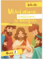 VIVIAMO INSIEME IL VANGELO SCHEDE ANNO 2