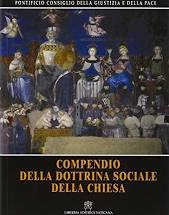 COMPENDIO DELLA DOTTRINA SOCIALE DELLA CHIESA