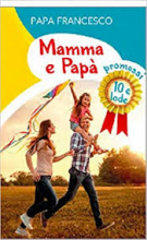 MAMMA E PAPA' PROMOSSI 10 E LODE