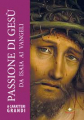 PASSIONE DI GESU' DA ISAIA AI VANGELI CARATTERI GRANDI