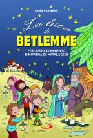 LUCE DI BETLEMME AVVENTO 2020