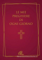 MIE PREGHIERE DI OGNI GIORNO