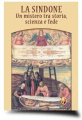 SINDONE UN MISTERO TRA STORIA SCIENZA E FEDE