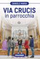 VIA CRUCIS IN PARROCCHIA