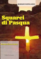 SQUARCI DI PASQUA