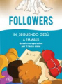 FOLLOWERS IN_SEGUENDO GESU' A EMMAUS - QUADERNO