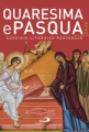 QUARESIMA E PASQUA 2022 SUSSIDIO LITURGICO