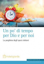 UN PO' D TEMPO PER DIO E E PER NOI