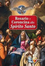 ROSARIO E CORONCINA ALLO SPIRITO SANTO