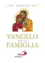 VANGELO PER LA FAMIGLIA - TESTO CEI