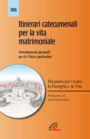 ITINERARI CATECUMENALI PER LA VITA MATRIMONIALE