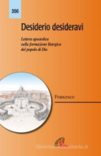 DESIDERIO DESIDERAVI LETTERA APOSTOLICA SULLA FORMAZIONE LITURGICA DEL POPOLO DI DIO