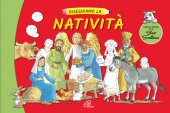 DISEGNIAMO LA NATIVITA'