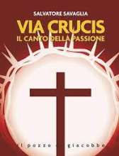 VIA CRUCIS IL CANTO DELLA PASSIONE