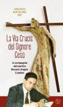 VIA CRUCIS DEL SIGNORE GESU'