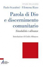 PAROLA DI DIO E DISCERNIMENTO COMUNITARIO