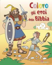 COLORO GLI EROI DELLA BIBBIA