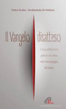 IL VANGELO DISATTESO