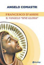 FRANCESCO D'ASSISI IL VANGELO SINE GLOSSA