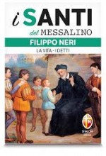 Santi del messalino Filippo Neri la vita i detti