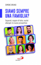 Siamo sempre una Famiglia?