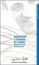 Dissipare l'ombra di Caino Appunti sulla nonviolenza