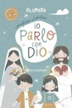 Io parlo con Dio