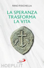 La speranza trasforma la vita