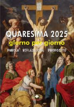 Quaresima 2025 giorno per giorno