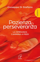 Pazienza e perseveranza - la speranza cammina a piedi