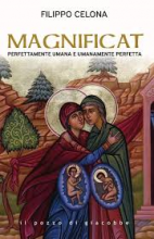 Magnificat perfettamente umana e umanamente perfetta