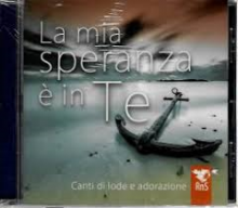 MIA SPERANZA E' IN TE libretto + CD
