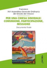 Per una chiesa sinodale comunione partecipazione missione Documento finale