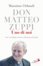 Don Matteo Zuppi uno di noi