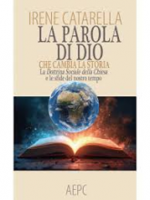 La Parola di Dio che cambia la storia